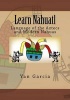 Learn Nahuatl - Language of the Aztecs and Modern Nahuas (Paperback) - Yan Garcia Photo