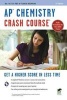 AP(R) Chemistry Crash Course Book + Online (Paperback, 2nd) - Adrian Dingle Photo