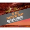 To the Vanishing Point (Standard format, CD) - Alan Dean Foster Photo