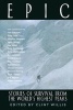 Epic - Stories of Survival from the World's Highest Peaks (Paperback, 1st ed) - Clint Willis Photo