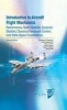 Introduction to Aircraft Flight Mechanics - Performance, Static Stability, Dynamic Stability, Feedback Control and State-Space Foundations (Hardcover, 2nd Revised edition) - Thomas R Yechout Photo