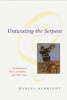 Untwisting the Serpent - Modernism in Music, Literature and Other Arts (Paperback, New) - Daniel Albright Photo