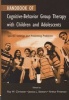 Handbook of Cognitive-behavior Group Therapy with Children and Adolescents - Specific Settings and Presenting Problems (Hardcover, New) - Ray W Christner Photo