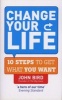 Change Your Life - 10 Steps to Get What You Want (Paperback, Expanded Ed) - John Bird Photo