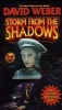 Storm from the Shadows (Paperback, New) - David Weber Photo