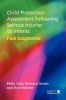 Child Protection Assessment Following Serious Injuries to Infants - Fine Judgements (Paperback) - Peter Dale Photo