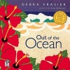 Out of the Ocean (Paperback, 1st Voyager Books ed) - Debra Frasier Photo