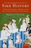 The Eighteenth Century in Sikh History - Political Resurgence, Religious and Social Life, and Cultural Articulation (Hardcover) - Karamjit K Malhotra Photo