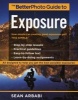 The Betterphoto Guide to Exposure (Paperback, First) - Sean Arbabi Photo