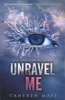 Unravel Me (Paperback) - Tahereh Mafi Photo