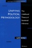 Unifying Political Methodology - The Likelihood Theory of Statistical Inference (Paperback) - Gary King Photo