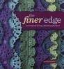 The Finer Edge - Crocheted Trims, Motifs, and Borders (Paperback) - Kristin Omdahl Photo