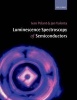 Luminescence Spectroscopy of Semiconductors (Paperback) - Ivan Pelant Photo