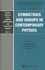 Symmetries and Groups in Contemporary Physics - Proceedings of the XXIX International Colloquium on Group-Theoretical Methods in Physics (Hardcover) - Chengming Bai Photo