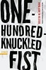 One-Hundred-Knuckled Fist - Stories (Paperback) - Dustin M Hoffman Photo