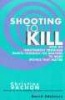 Shooting to Kill - How an Independent Producer Blasts Through the Barriers to Make Movies That Matter (Paperback, New edition) - Christine Vachon Photo