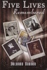 Five Lives Remembered (Paperback) - Dolores Cannon Photo