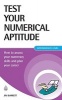 Test Your Numerical Aptitude - How to Assess Your Numeracy Skills and Plan Your Career (Paperback) - Jim Barrett Photo