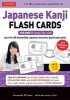 Japanese Kanji Flash Cards Kit Volume 2 - Kanji 201-400: Intermediate Level (Paperback) - Alexander Kask Photo