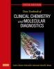 Tietz Textbook of Clinical Chemistry and Molecular Diagnostics (Hardcover, 5th Revised edition) - Carl A Burtis Photo