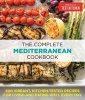 Complete Mediterranean Diet Cookbook - 500 Vibrant, Kitchen-Tested Recipes for Living and Eating Well Every Day (Paperback) - Editors at Americas Test Kitchen Photo