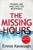 The Missing Hours (Paperback) - Emma Kavanagh Photo