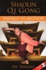 Shaolin Qi Gong - Energy in Motion (Paperback) - Shi Xinggui Photo