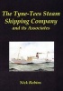 The Tyne-Tees Steam Shipping Company and its Associates (Hardcover) - Nick Robins Photo