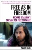 Free as in Freedom - Richard Stallman's Crusade for Free Software (Paperback) - Sam Williams Photo