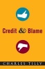 Credit and Blame (Paperback) - Charles Tilly Photo