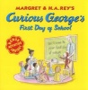 Curious George's First Day of School (Paperback) - Anna Grossnickle Hines Photo