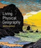 Living Physical Geography (Paperback) - Bruce Gervais Photo