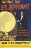 Hiding the Elephant - How Magicians Invented the Impossible (Paperback, New ed) - Jim Steinmeyer Photo