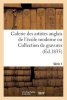 Galerie Des Artistes Anglais de L'Ecole Moderne Ou Collection de Gravures. Serie 1 (French, Paperback) - Desenne Photo