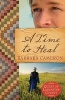 A Time to Heal (Paperback) - Barbara Cameron Photo