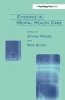 Evidence in Mental Health Care (Paperback) - Stefan Priebe Photo