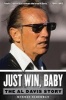 Just Win, Baby - The Al Davis Story (Hardcover) - Murray Olderman Photo