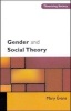 Gender and Social Theory (Paperback, New) - Mary Evans Photo