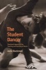 The Student Dancer - Emotional Aspects of the Teaching and Learning of Dance (Paperback) - Julia Buckroyd Photo