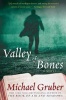 Valley of Bones (Paperback) - Michael Gruber Photo