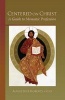 Centered on Christ - A Guide to Monastic Profession (Paperback, 3rd) - Augustine Roberts Photo