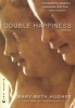 Double Happiness (Paperback) - Mary Beth Hughes Photo