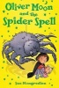 Oliver Moon and the Spider Spell (Paperback) - Sue Mongredien Photo