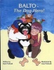 Balto - The Dog Hero! (Board book) - Kyle Forbush Photo