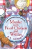 Murder with Fried Chicken and Waffles (Paperback) - A L Herbert Photo