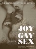 The Joy of Gay Sex (Paperback, Fully Expanded and Revised Edition) - Charles Phd Silverstein Photo