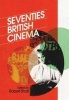 Seventies British Cinema (Hardcover) - Robert Shail Photo