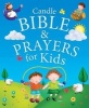 Candle Bible & Prayers for Kids (Hardcover, 1st New edition) - Juliet David Photo