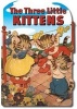 The Three Little Kittens (Paperback) - Milo Winter Photo