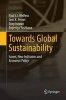 Towards Global Sustainability - Issues, New Indicators and Economic Policy (Paperback) - Paul JJ Welfens Photo